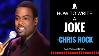 How to Write a Joke like Chris Rock