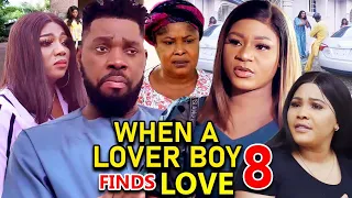 WHEN A LOVER BOY FINDS LOVE SEASON 8-(New Trending Movie) Destiny Etico 2023 Latest Nigerian Movie