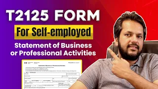 How to Fill T2125 Form for Self-employed and Small Business - explained