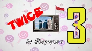 Twice TV 6 Singapore Compilation Series Ep. 7 - 8