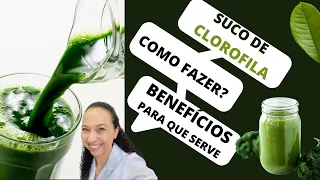 SUCO DE CLOROFILA | Como fazer, benefícios e para que serve  | Live