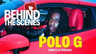 Polo G - Sorrys & Ferraris (Behind the Scenes: From the director's POV)