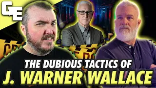 The Dubious Tactics Of J. Warner Wallace ft. @michaelsbeverly