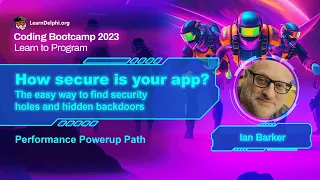 How secure is your app? Find security holes and hidden backdoors - Ian Barker | Coding Bootcamp 2023