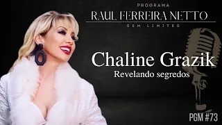 CHALINE GRAZIK - PREVISÕES DO FUTURO - SEM LIMITES #73