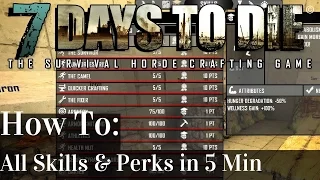 7 Days to Die | Alpha 15 | In-Depth Skills & Perks Tutorial (5 Min How To) | A15