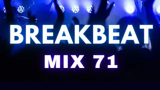 Breakbeat Mix 71