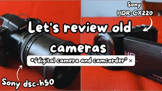 Let's review cameras✨| Sony dsc-h50 + Sony hdr-cx220📸