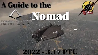 A Guide to the Nomad by CNOU the Premier Starter Ship [2022 - 3.17 PTU]