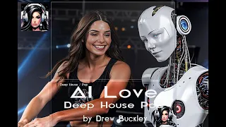 AI Love - Deep House/Pop - Original Music