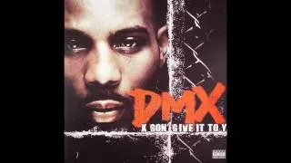 DMX - X Gon' Give It to Ya [HQ]