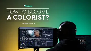 Color Grading 101: How to Become a Colorist? by Gabriel Kaunitz | Wedio