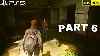 THE LAST OF US 2 - EXPLORING BANK PS5 GAMEPLAY WALKTHROUGH PART 6 (4K 60FPS HDR)