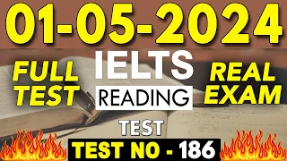 IELTS Reading Test 2024 with Answers | 01.05.2024 | Test No - 186