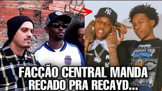 FACCAO CENTRAL MANDA RECADO PRA RECAYD MOB (DFIDELIZ,JÉ SANTIAGO e DEREK...)