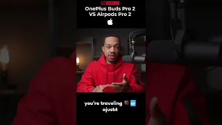 OnePlus Buds Pro 2 VS Airpods Pro 2