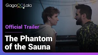 The Phantom of the Sauna | Official Trailer | A dragtastic musical parody filled with sensuality!