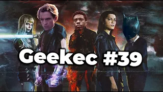 Geekec #39 | Filmy se hýbou kupředu! Nebo dozadu?