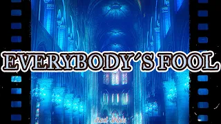 Everybody´s Fool - Evanescence (Sub. Español)