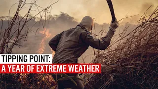 Tipping point: a year in extreme weather