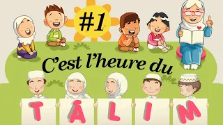 C'est l'heure du Tâlim ! #1 - Lecture de Hadith par les enfants pour les enfants