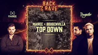 MAIREE & BOUGENVILLA - Top Down