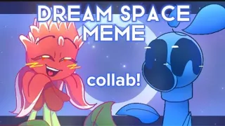 ☆ ⚠️FW⚠️ DREAM SPACE ▪︎ Animation Meme ▪︎ Plants Vs. Zombies 2 ▪︎ Collab with ‎@AdoreTheA.k.e.e. ☆