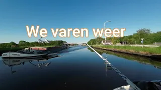 Na een maand varen we weer verder, en worden we gefilmd door een brugwachter.