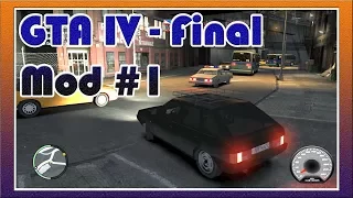 GTA 4 / Grand Theft Auto IV - Final Mod (2011) #1 - Прохождение Миссии: IT'S YOUR CALL [©Let's play]