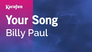 Your Song - Billy Paul | Karaoke Version | KaraFun