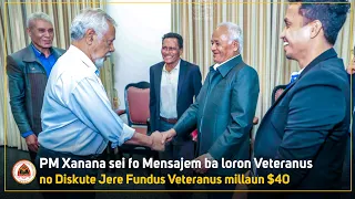 PM Xanana sei fo Mensajen ba loron Veteranus no Deskute Jere fundus Veteranus millaun $40