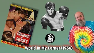 World In My Corner (1956): Sweet Science and Medal of Honor