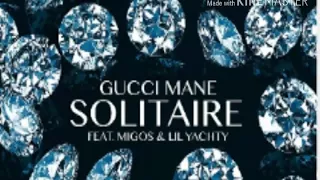 Gucci mane solitaire ( feat migos and lil yachty )