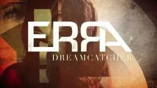 ERRA - Dreamcatcher