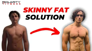 Why You're "Skinny Fat" and How to Fix it Fast! (The #1 Solution)