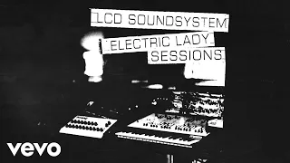 LCD Soundsystem - get innocuous (electric lady sessions - official audio)