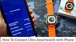 New Ultra Smartwatch Pairing/ Bind Problem Solved | How to Connect Smartwatch with Phone ⚡⚡