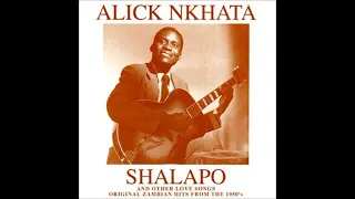 Alick Nkhata - Shalapo [Bemba]