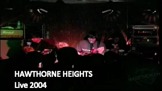 HAWTHORNE HEIGHTS Live at Ace's Basement Full Set  June 16, 2004