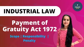 Payment of Gratuity Act 1972 | Scope | Penalty | Industrial Law