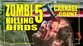 Zombi 5: Killing Birds (1988) Carnage Count