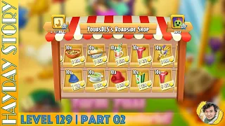 My Selling Products in Hay Day Level 129 | Part 02