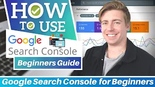 Google Search Console Tutorial for Beginners