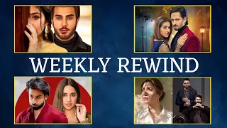 Bardasht | Ayeza Khan's Next | Mahira Khan Movie | Dur E Fishan & Imran Abbas | Weekly Rewind Ep #40