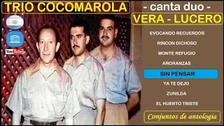 🌠 🌠 🌠  TRIO COCOMAROLA canta VERA - LUCERO  🌠 🌠 🌠  INOLVIDABLES DEL CHAMAME (Decada del '50)