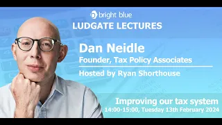 Ludgate Lecture with Dan Neidle: Improving our tax system