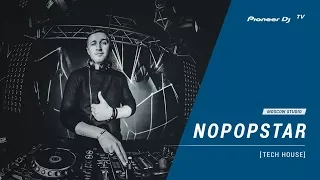 NOPOPSTAR [ tech house ]  @ Pioneer DJ TV | Moscow