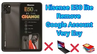 Hisense e50 lite frp bypass