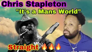 CHRIS STAPLETON - ITS A MANS WORLD!!!! | JAMES BROWN COVER | OH CHRIS AIN'T PLAYIN WIT YALL!