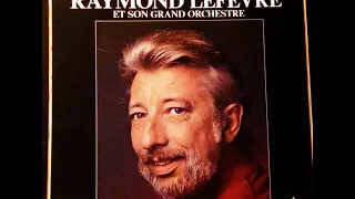 RAYMOND LEFEVRE – ET SON GRAND ORCHESTRE [LP]